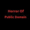 Horror Of Public Domain